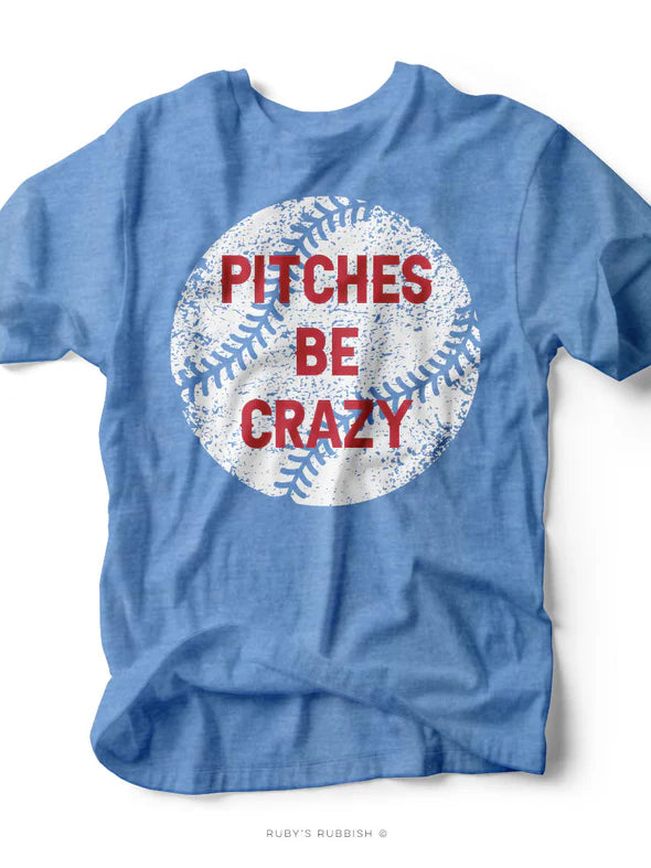 Rubys Rubbish: Pitches Be Crazy Game Day Tee